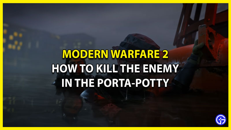 How to Kill the Enemy in the Porta-Potty in MW2