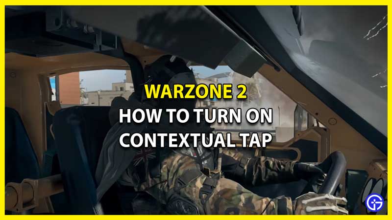How to Turn on Contextual Tap in Warzone 2