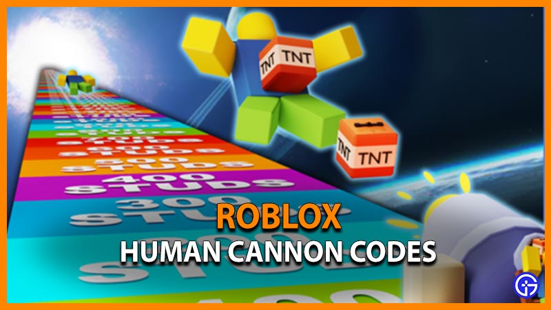 Human Cannon Codes - Roblox - December 2023 