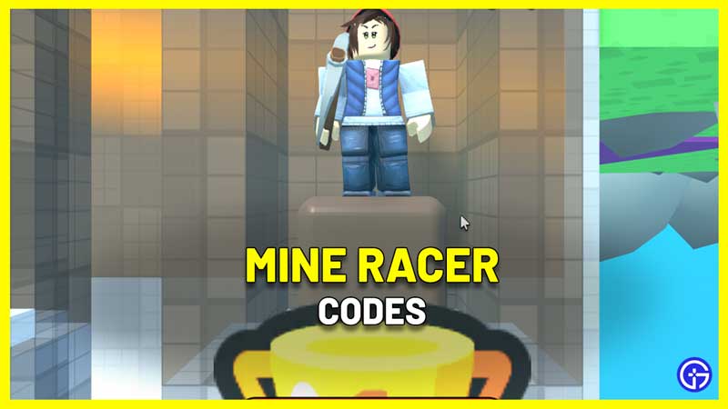 Mine Racer Codes