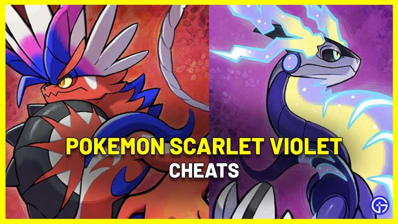 Pokemon Scarlet and Violet Cheats Codes