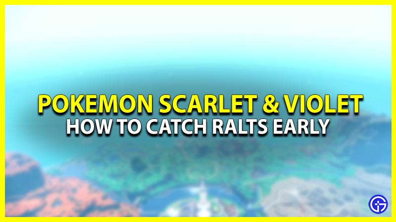 Ralts Early Location In Pokemon Scarlet & Violet