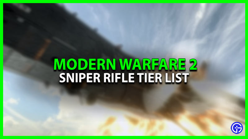 Sniper Rifle Tier List In Modern Warfare 2