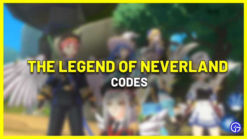 The Legend Of Neverland Codes