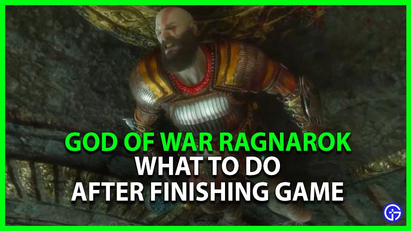 What To Do After Finishing God Of War Ragnarok Game