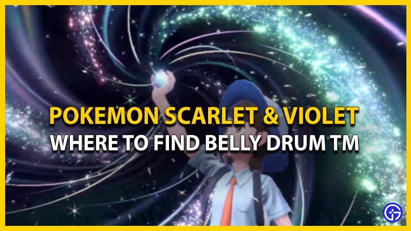 How to Tech Belly Drum TM in Pokemon Scarlet & Violet