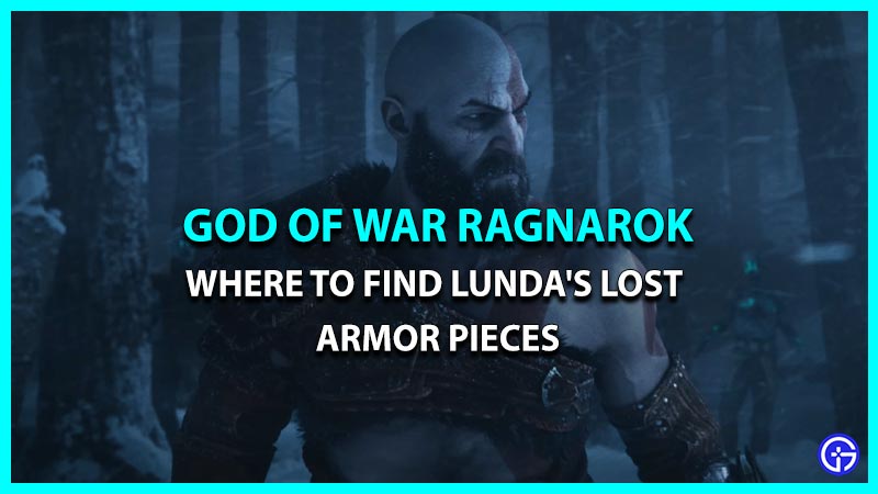 Locations to Find Lunda's Lost Armor Pieces In God of War Ragnarok