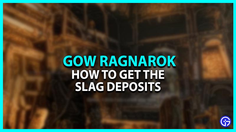 Where To Find The Slag Deposits In God Of War Ragnarok