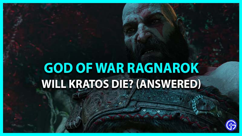 Will Kratos Die in God of War Ragnarok?