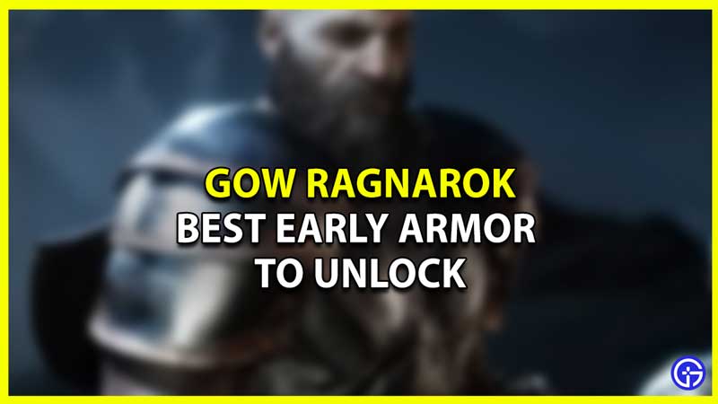 Best Early Armor GOW Ragnarok