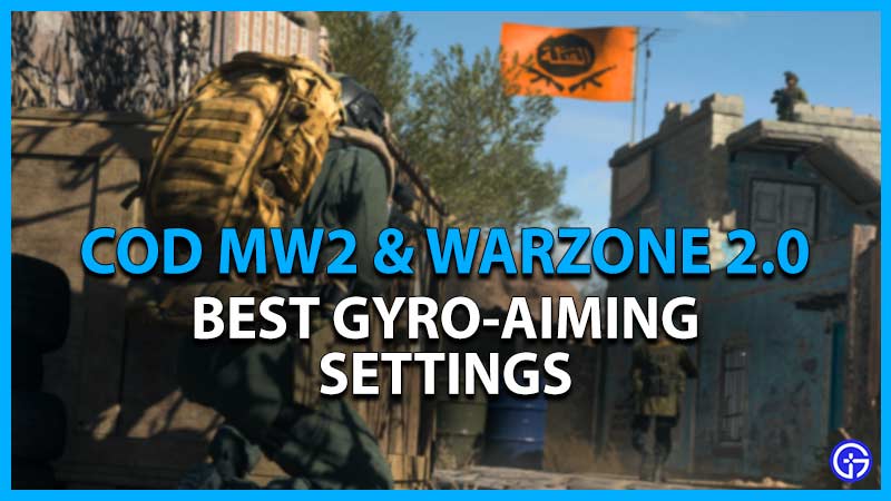 mw2 warzone 2 gyro aiming