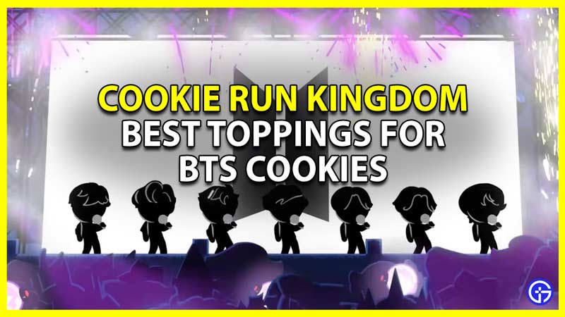 best bts cookies toppings in cookie run kingdom crk