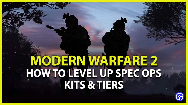 cod modern warfare 2 mw2 level up spec ops kits tiers