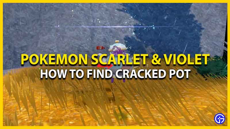 Find the Cracked Pot in Pokemon SV