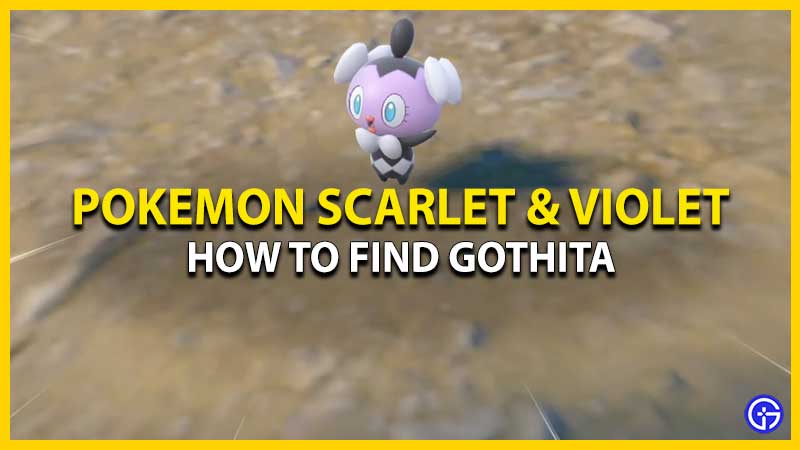 Find Gothita in Pokemon SV