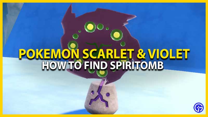 Get Spiritomb in Pokemon SV