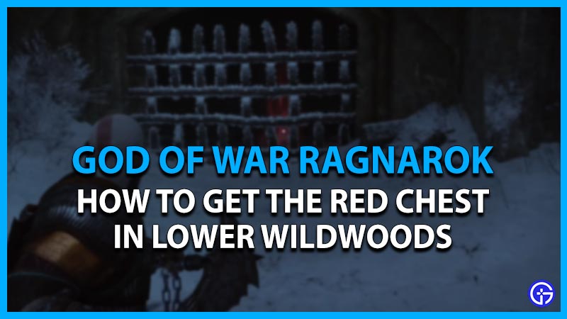 god of war ragnarok get red chest in lower wildwoods