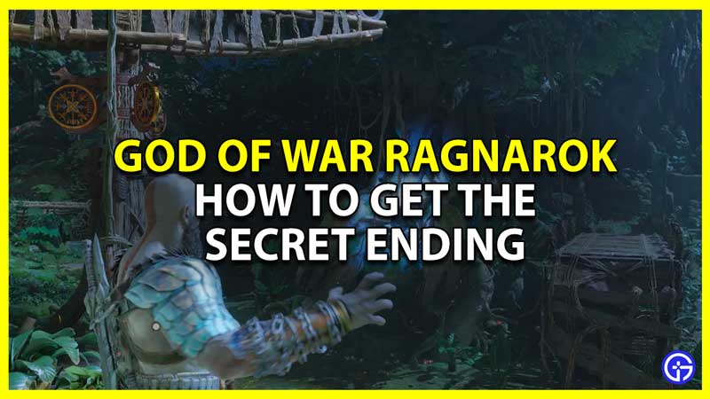 how to get the secret ending in god of war ragnarok