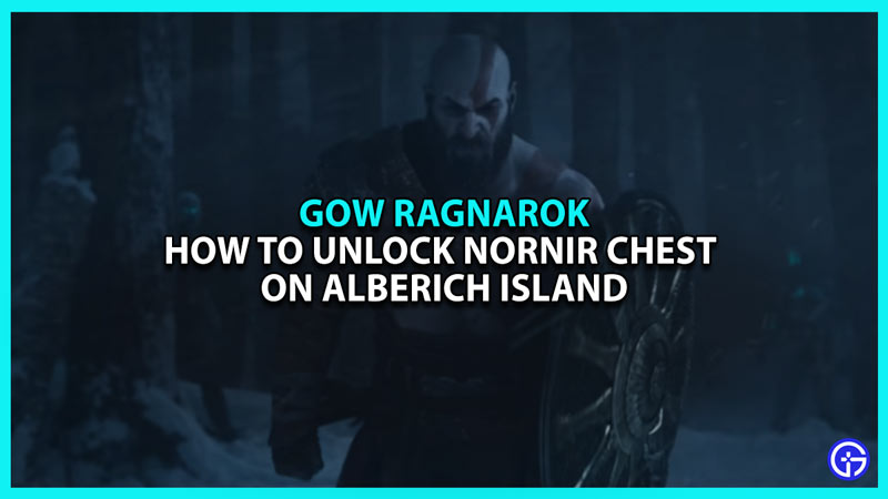 god of war ragnarok how to unlock nornir chest on alberich island
