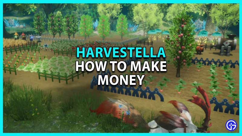 How to make money in Harvestella