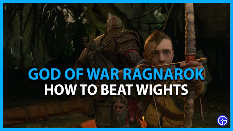 how to beat wights god of war ragnarok