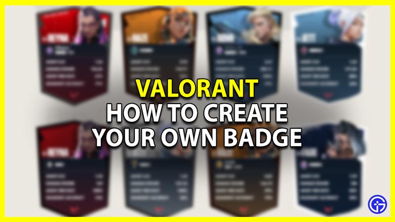 How to create your custom Valorant badge