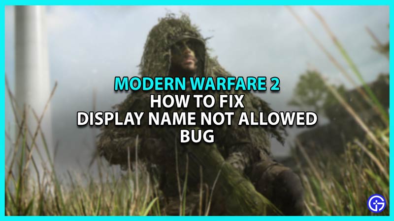 how to fix display name not allowed bug in modern warfare 2