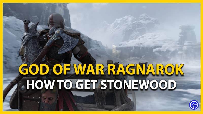 god of war ragnarok get stonewood