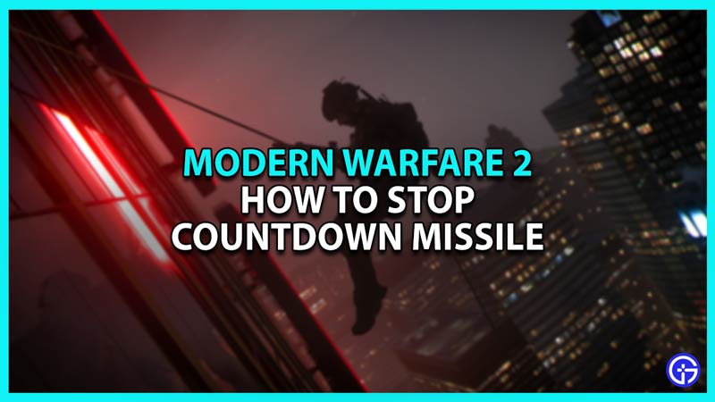 Stop Countdown Missile in Modern Warfare 2