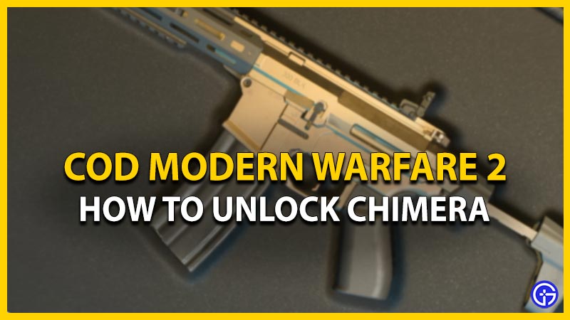 how to unlock chimera mw2