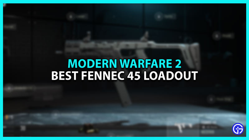Best Fennec 45 Loadout in Modern Warfare 2