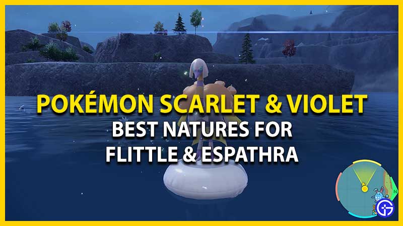 Natures for Flittle and Espathra in Pokemon SV