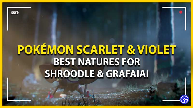 Natures for Shroodle and Grafaiai in Pokemon SV