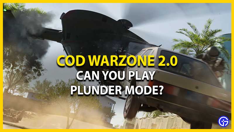 Plunder Mode in Warzone 2