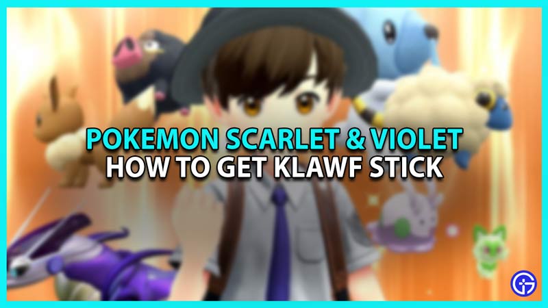 How to Get Klawf Stick in Pokemon Scarlet and Violet