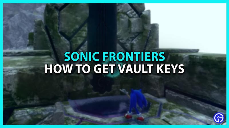 How to get Vault Keys in Sonic Frontiers