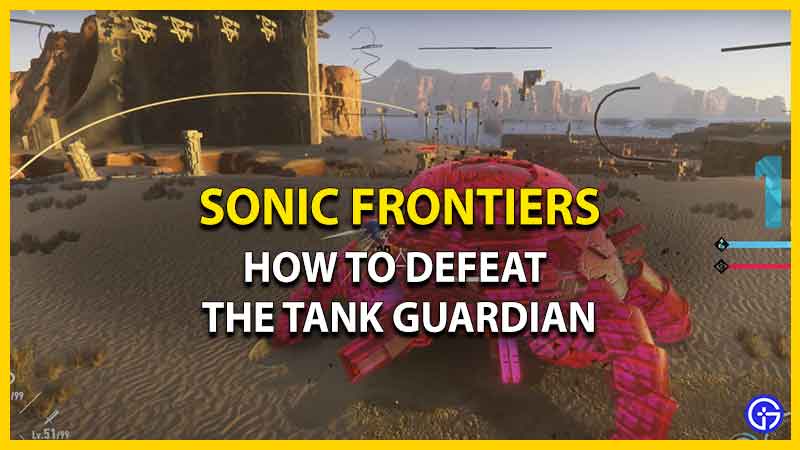 How to Beat the Tank guardian in Sonic Frontiers