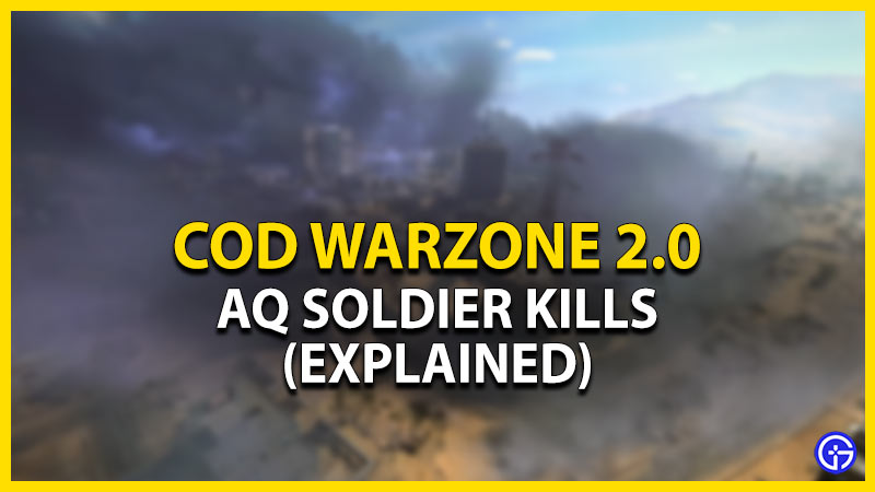 warzone 2 aq soldier kills