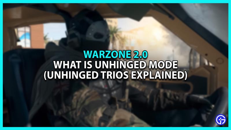 What is Unhinged Mode in Warzone 2