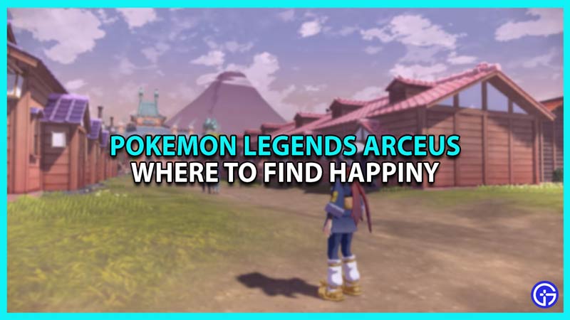Pokemon Legends Arceus where to find Happiny