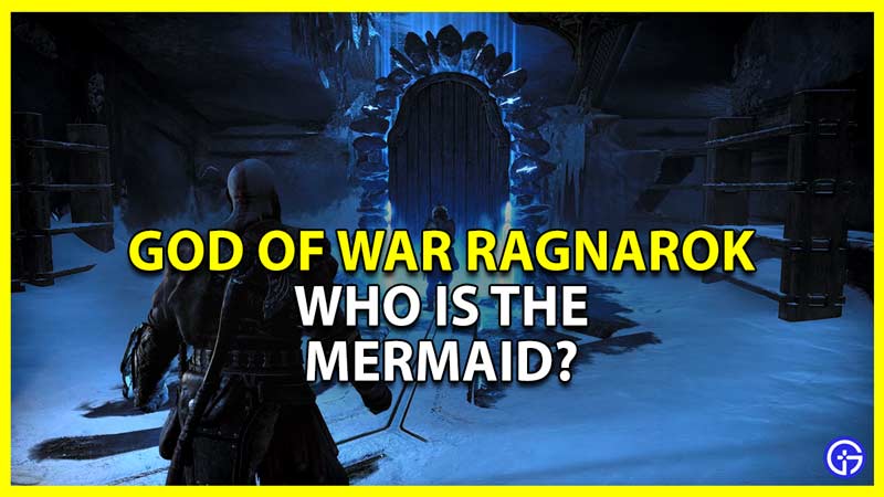 god of war ragnarok who is the mermaid