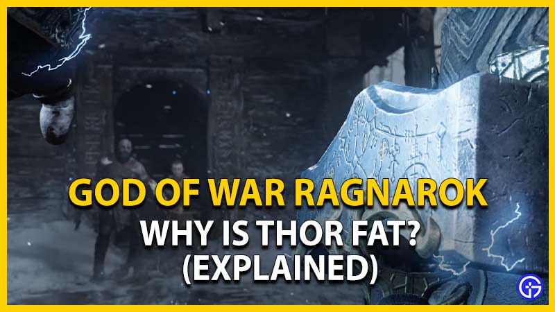why thor fat god of war ragnarok