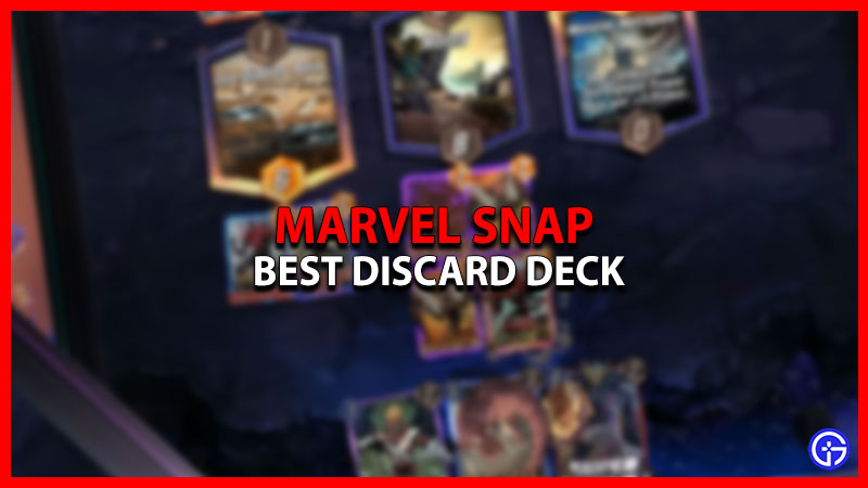 Best Discard Deck In Marvel Snap