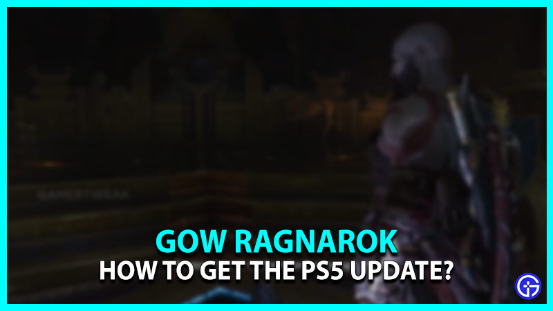 How To Get The PS5 Update For God Of War Ragnarok