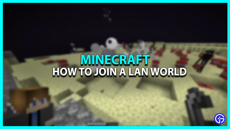 How To Join LAN World In Minecraft