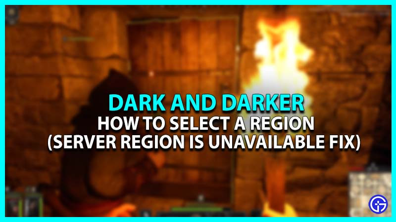 How To Select A Region In Dark And Darker