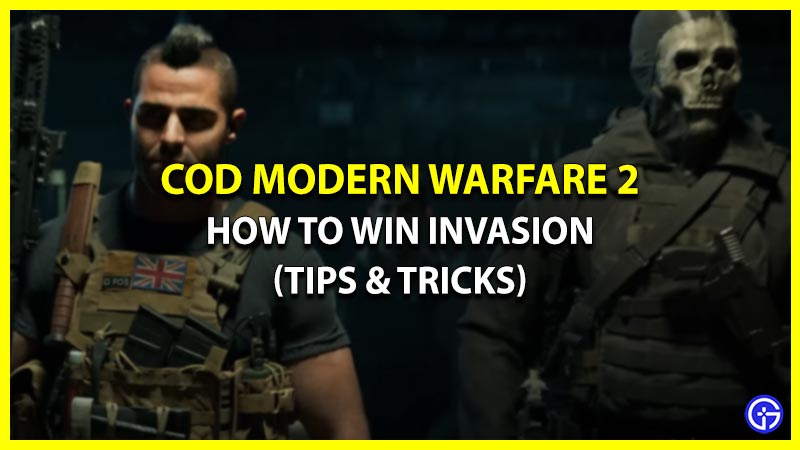 Tips & Tricks To Win Invasion In Modern Warfare 2 (MW2)