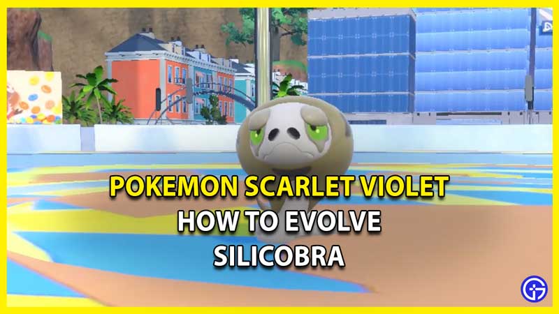 How to Find & Evolve Silicobra in Pokemon Scarlet Violet