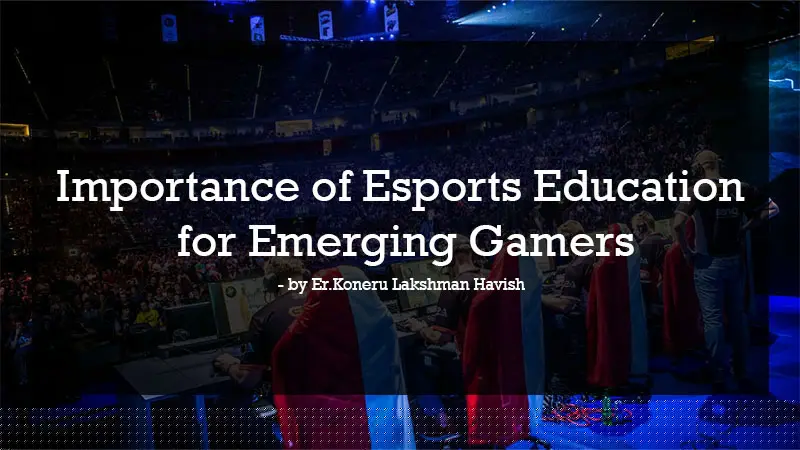 Importance-of-Esports-Education-for-Emerging-Gamers