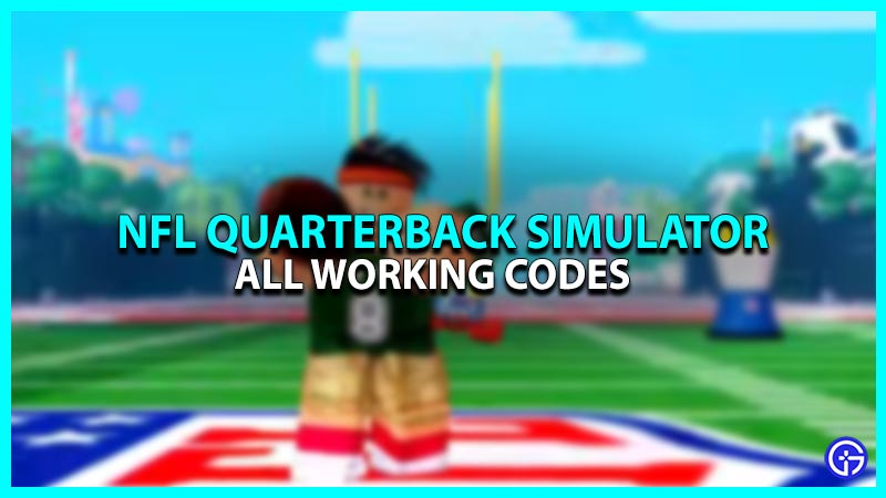 Roblox NFL Quarterback Simulator Codes Gamer Tweak